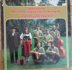 Download Jodlerduett Marianne und Christian Weingart, Älplerfründe, Eggiwil - My Jutz vom Ballebüehl