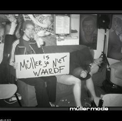 kuunnella verkossa Müller Is Je Niet Waardf - Müller Mode
