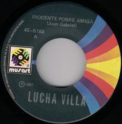 ouvir online Lucha Villa - Inocente Pobre Amiga Camargo