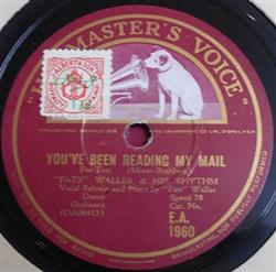 Download Fats Waller & His Rhythm - Youve Been Reading My Mail Ive Got A New Lease On Love