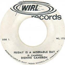 écouter en ligne Dionne Cameron - Friday Is A Miserable Day This World Has A Feeling