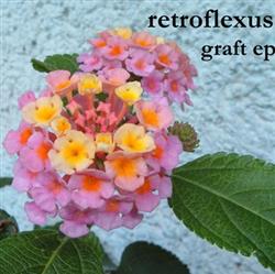 télécharger l'album Retroflexus - Graft EP