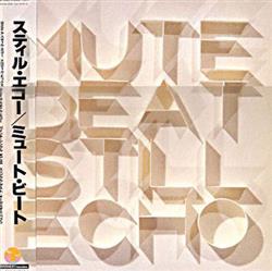 Download Mute Beat - Still Echo