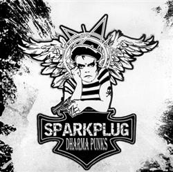 lytte på nettet Sparkplug - Dharma Punks