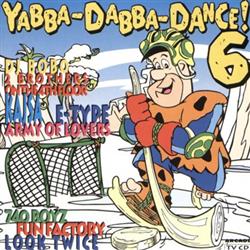 Download Various - Yabba Dabba Dance 6