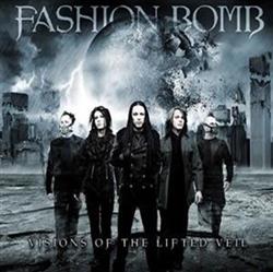 last ned album Fashion Bomb - Visions Of The Lifted Veil