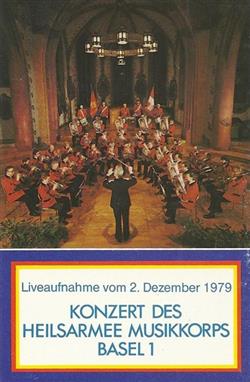 Download Heilsarmee Musikkorps Basel 1 - Konzert Des Heilsarmee Musikkorps Basel 1 Liveaufnahme Vom 2 Dezember 1979