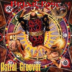 descargar álbum Briar Rose - Astral Groover