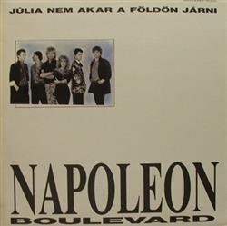 Download Napoleon Boulevard - Júlia Nem Akar A Földön Járni