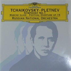 Download Tchaikovsky Pletnev, Russian National Orchestra - Symphony No 1 Marche Slave Festival Overture Op 15