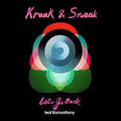 Download Kraak & Smaak Feat Romanthony - Lets Go Back