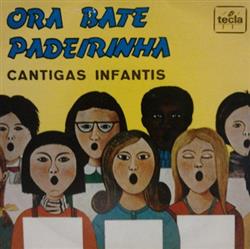 Download Coro Infantil (Tecla) - Cantigas Infantis Ora Bate Padeirinha