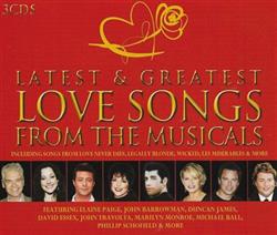 descargar álbum Various - Latest Greatest Love Songs From The Musicals