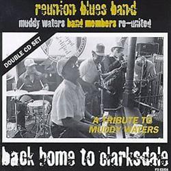 descargar álbum Reunion Blues Band - Back Home to Clarksdale