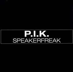 last ned album PIK - Speakerfreak
