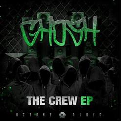 online luisteren Gh0sh - The Crew