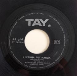 Download Walter Valdi Gianni Magni Armando Celso - I Wahha Put Hanga Versione Italiana