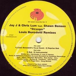 Jay J & Chris Lum Feat Shawn Benson - Stronger Louis Benedetti Remixes