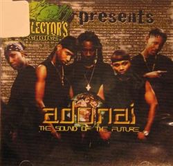 Download Various - Selectors Choice Presents Adonai The Sound Of The Future