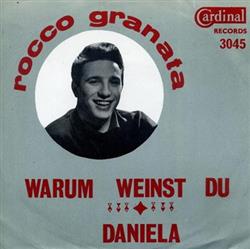 télécharger l'album Rocco Granata - Warum Weinst Du Daniela