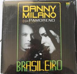 écouter en ligne Danny Milano Featuring Pamoreno - Brasileiro