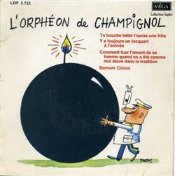 Album herunterladen L'Orphéon De Champignol - Ta Bouche Bébé Tauras Une Frite