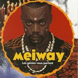 baixar álbum Meiway - Les Génies Vous Parlent