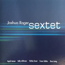 Download Joshua Rager - Sextet