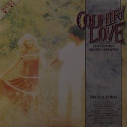 last ned album Various - Country Love 24 Of Countrys Greatest Love Songs