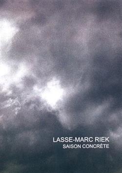 last ned album LasseMarc Riek - Saison Concrète
