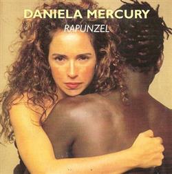 ladda ner album Daniela Mercury - Rapunzel
