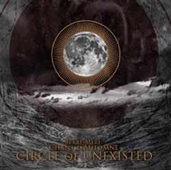 Album herunterladen Circle Of Unexisted - Terre Mère Chant dAutomne