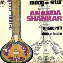 Download Ananda Shankar - Raghupati Dance Indra Moog Ve Sitar