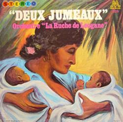 lytte på nettet La Rûche De Léogâne - Deux Jumeaux