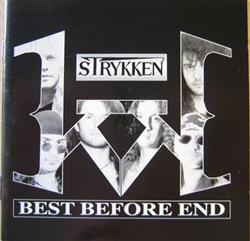 Strykken - Best Before End
