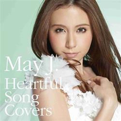 online luisteren May J - Heartful Song Covers