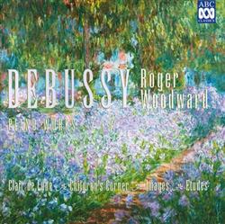 last ned album Debussy Roger Woodward - Piano Works