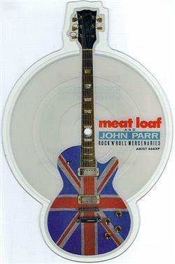 lataa albumi Meat Loaf And John Parr - RocknRoll Mercenaries