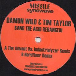 Download Damon Wild & Tim Taylor - Bang The Acid Rebanged