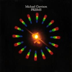ouvir online Michael Garrison - Prisms