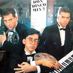 ouvir online Gino, Juanma, Stephanelli - Don Disco Mix 2 Singles