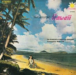 online anhören The Elshinta Hawaiian Seniors - The Call Of Old Hawaii