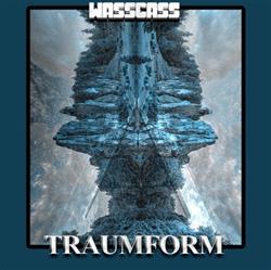 Download Wasscass - Traumform