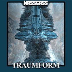 last ned album Wasscass - Traumform