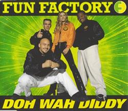 Download Fun Factory - Doh Wah Diddy