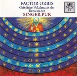 Download Singer Pur - Factor Orbis