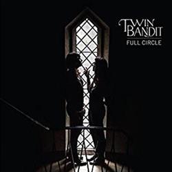 Download Twin Bandit - Full Circle