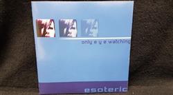 Album herunterladen Esoteric - Only Eye Watching