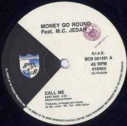 Download Money Go Round Feat MC Jedah - Call Me