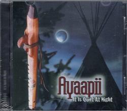 lataa albumi Ayaapii - It Is Qiet At Night